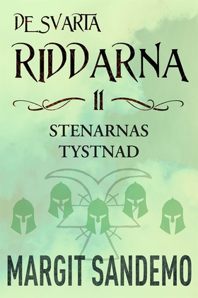 Stenarnas tystnad: De svarta riddarna 11 (e-bok