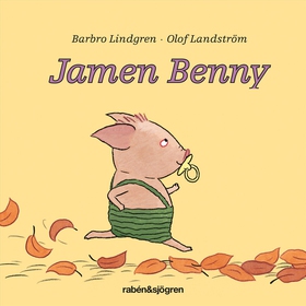 Jamen Benny (ljudbok) av Barbro Lindgren
