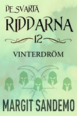 Vinterdröm: De svarta riddarna 12