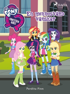Equestria Girls - En minnesvärd vänskap (e-bok)