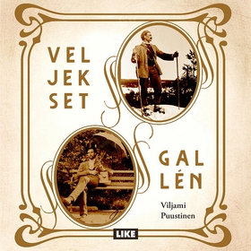 Veljekset Gallén (ljudbok) av Viljami Puustinen