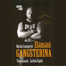 Elämäni gangsterina (ljudbok) av Marko Lönnqvis