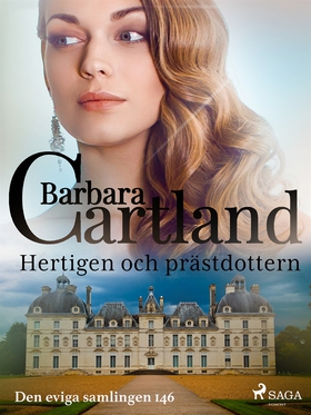 Hertigen och prästdottern (e-bok) av Barbara Ca