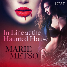In Line at the Haunted House - Erotic Short Sto
