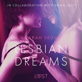 Lesbian Dreams - Erotic Short Story (ljudbok) a