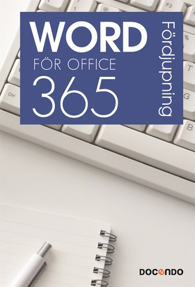 Word för Office 365 Fördjupning (e-bok) av Eva 
