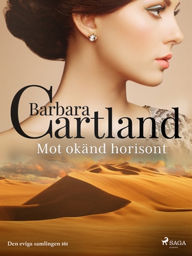 Mot okänd horisont (e-bok) av Barbara Cartland