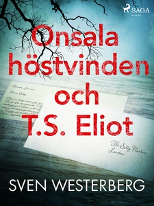 Onsala, höstvinden och T.S. Eliot (e-bok) av Sv