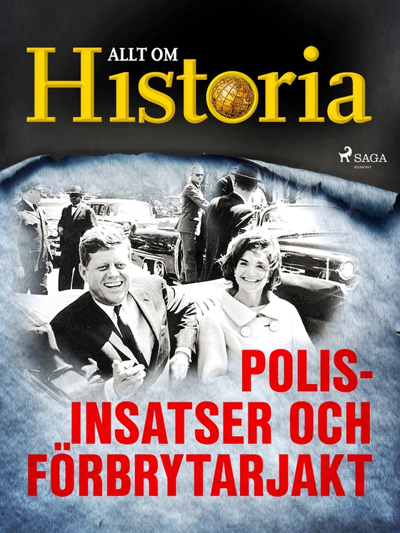 Polisinsatser och förbrytarjakt (e-bok) av Allt om Historia