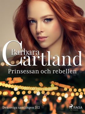Prinsessan och rebellen (e-bok) av Barbara Cart