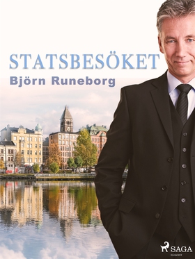 Statsbesöket (e-bok) av Björn Runeborg