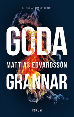 Goda grannar (e-bok) av Mattias Edvardsson