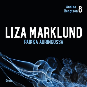 Paikka auringossa (ljudbok) av Liza Marklund