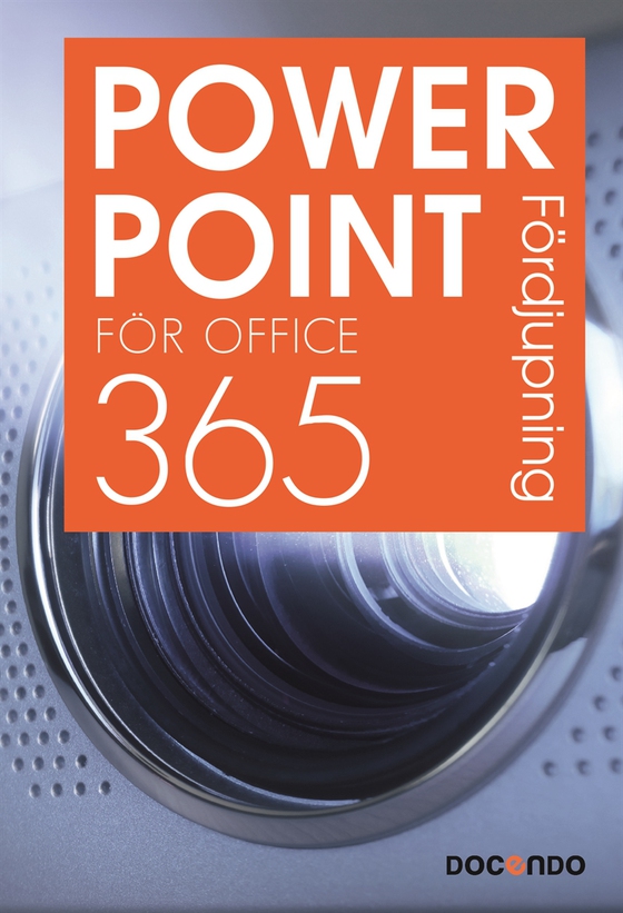 PowerPoint för Office 365 Fördjupning