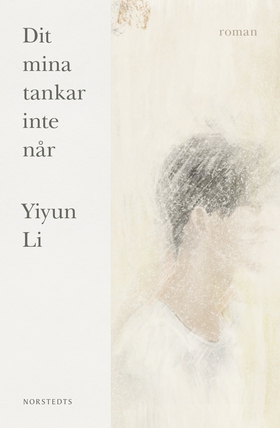 Dit mina tankar inte når (e-bok) av Yiyun Li