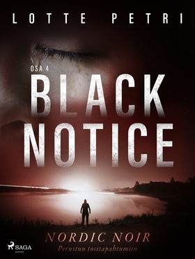Black notice: Osa 4 (e-bok) av Lotte Petri