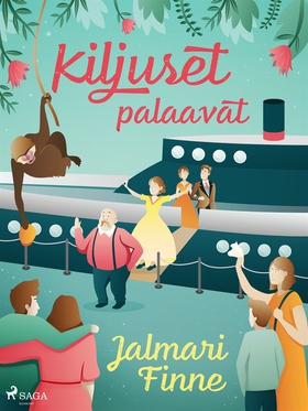 Kiljuset palaavat (e-bok) av Jalmari Finne