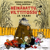 Heinähattu, Vilttitossu ja vaari