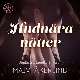 Hudnära nätter (ljudbok) av Majvi Åkerlind