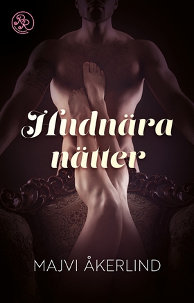 Hudnära nätter (e-bok) av Majvi Åkerlind