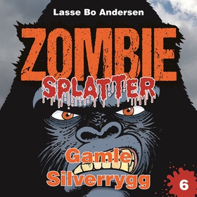 Gamle Silverrygg (ljudbok) av Lasse Bo Andersen