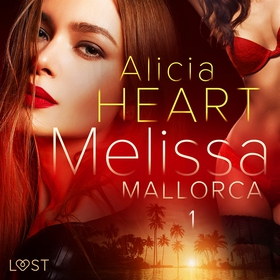 Melissa 1: Mallorca - erotisk novell (ljudbok) 