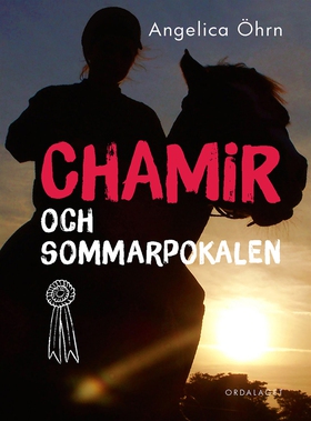 Chamir och sommarpokalen (e-bok) av Angelica Öh