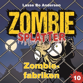 Zombiefabriken (ljudbok) av Lasse Bo Andersen