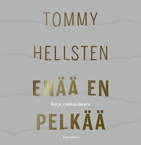 Enää en pelkää (ljudbok) av Tommy Hellsten