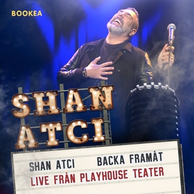 Shan Atci - Backa framåt (ljudbok) av Shan Atci