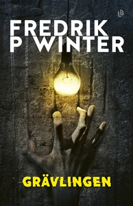 Grävlingen (e-bok) av Fredrik P. Winter