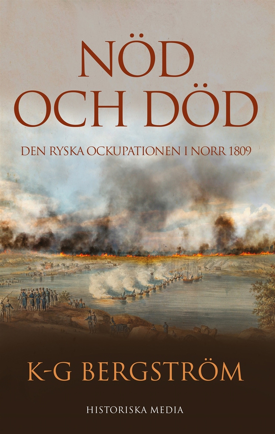 Nöd och död. Den ryska ockupationen i norr 1809