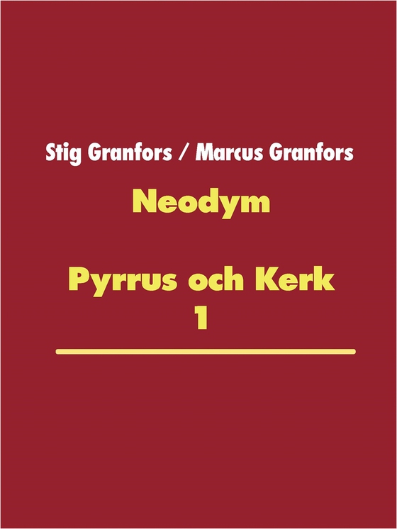 Neodym (e-bok) av Stig Granfors