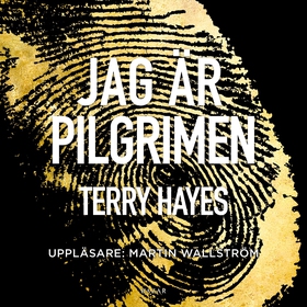 Jag är Pilgrimen (ljudbok) av Terry Hayes