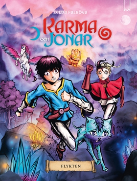 Karma och Jonar: Flykten (e-bok) av Zelda Falkö