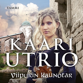 Viipurin kaunotar (ljudbok) av Kaari Utrio
