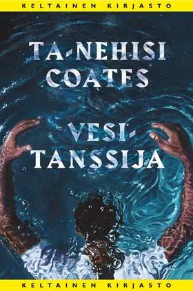 Vesitanssija (e-bok) av Ta-Nehisi Coates