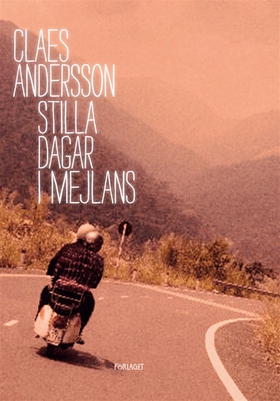 Stilla dagar i Mejlans (e-bok) av Claes Anderss