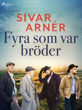 Fyra som var bröder (e-bok) av Sivar Arnér