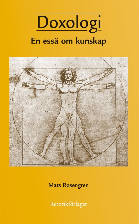 Doxologi. En essä om kunskap