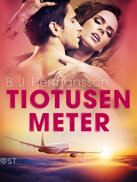 Tiotusen meter - erotisk novell (e-bok) av B. J