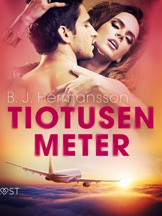 Tiotusen meter - erotisk novell (e-bok) av B. J. Hermansson