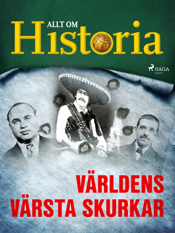Världens värsta skurkar (e-bok) av Allt om Historia