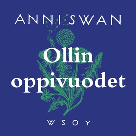 Ollin oppivuodet (ljudbok) av Anni Swan
