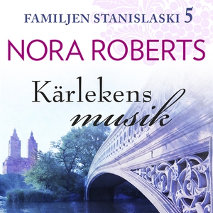 Kärlekens musik (ljudbok) av Nora Roberts
