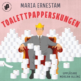 Toalettpapperskungen (ljudbok) av Maria Ernesta