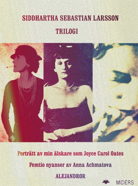 Trilogi: Min älskare som Joyce Carol Oates, Fem