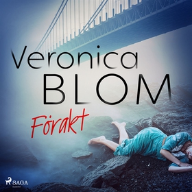 Förakt (ljudbok) av Veronica Blom