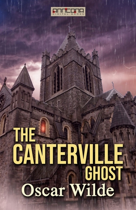 The Canterville Ghost (e-bok) av Oscar Wilde
