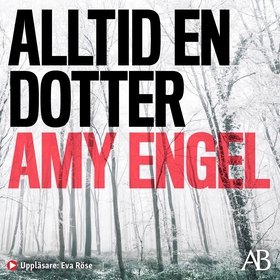 Alltid en dotter (ljudbok) av Amy Engel